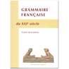French grammar Grammaire Française du XXIe siècle  (Réf. L2108F)