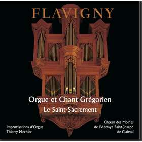 Le Saint Sacrement - Orgue et chant grégorien (Flavigny)