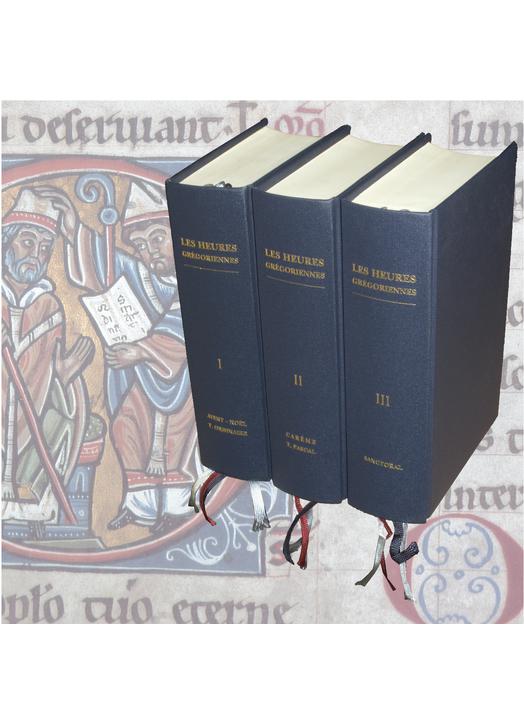 Les Heures grégoriennes (Les trois volumes)