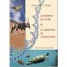 boeken : Les formes de la vie sur la terre et la question de l'évolution (Réf. L1131F)