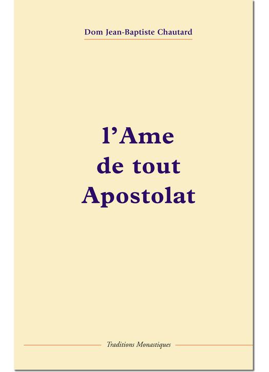 L'âme de tout apostolat