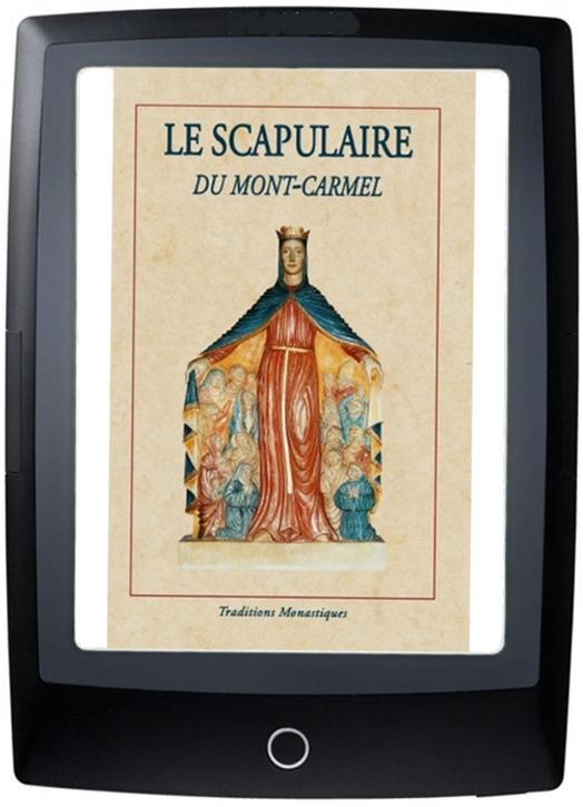 Le Scapulaire de Notre-Dame du Mont-Carmel (version électronique))