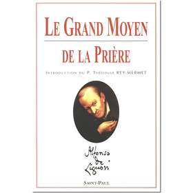 Le grand moyen de la prière