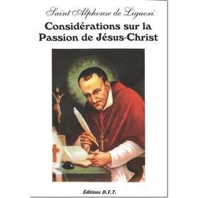 Considérations sur la Passion de Jésus-Christ