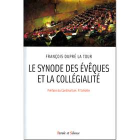 Le Synode des Evêques et la Collégialité