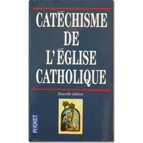 catéchisme de l'Eglise Catholique édition Pocket