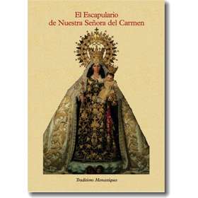 El Escapulario de Nuestra Señora del Carmen