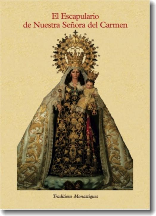 El Escapulario de Nuestra Señora del Carmen