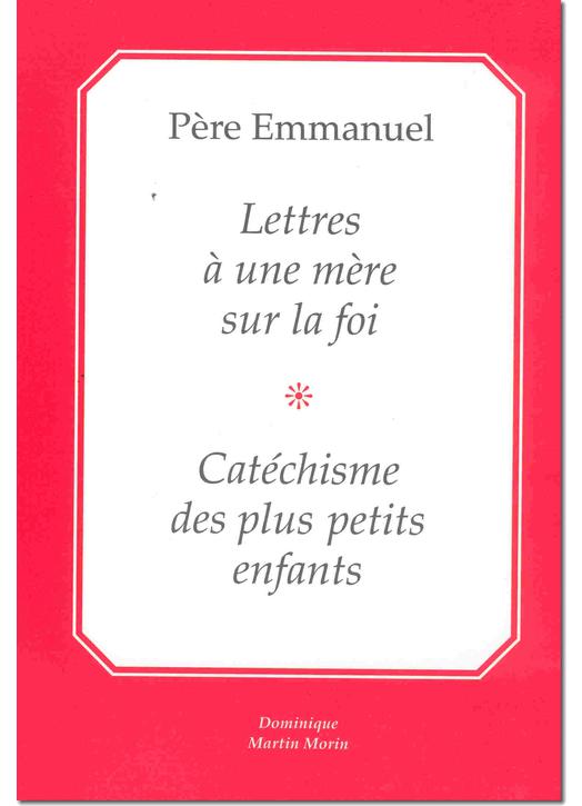 Lettres à une Mère sur la Foi - Catéchisme des plus petits enfants