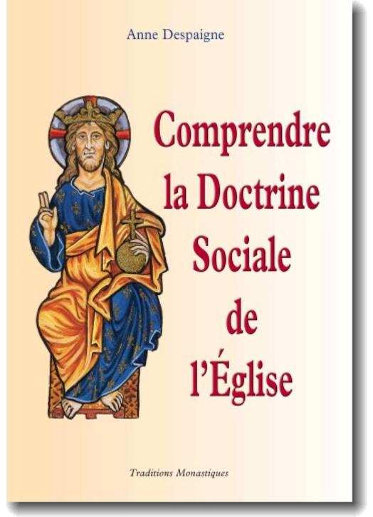 Comprendre la Doctrine Sociale de l'Église