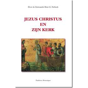 Jezus Christus en zijn Kerk