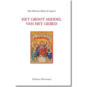 Het groot middel van het gebed