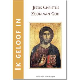 Ik geloof in Jezus Christus Zoon van God ?