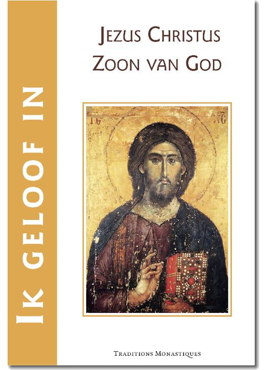 Ik geloof in Jezus Christus Zoon van God ?