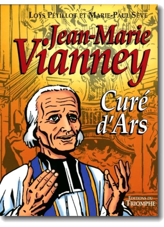 Jean-Marie Vianney, Curé d'Ars