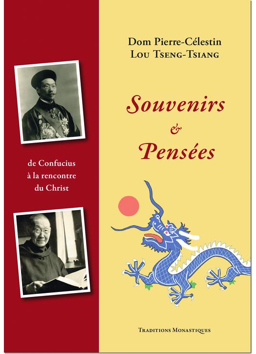 Les mémoires de Dom Pierre-Célestin Lou Tseng-Tsiang