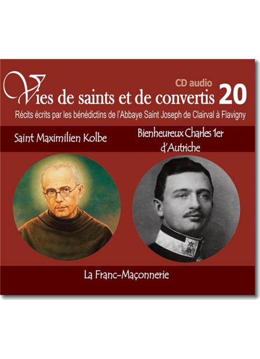 Saint Maximilien Kolbe et Bienheureux Charles 1er d'Autriche - La Franc-Maçonnerie