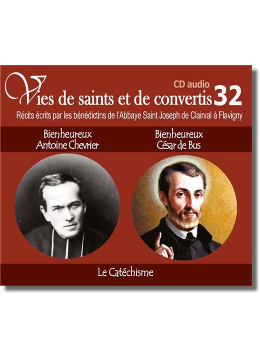 Bienheureux Antoine Chevrier et Bienheureux César de Bus