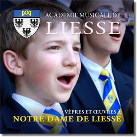 Vespers and Works in Notre-Dame de Liesse (Jaquette de présentation)