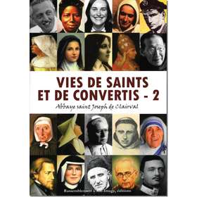 Vies de saints et de convertis - 2