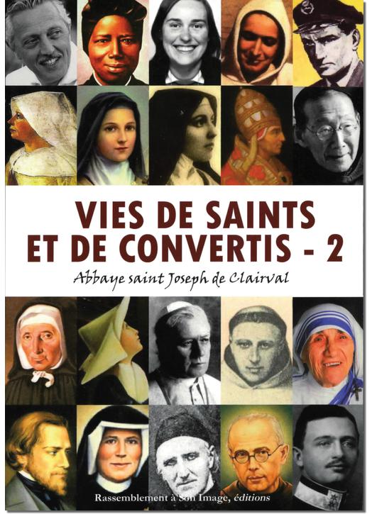 Vies de saints et de convertis - 2