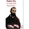 Libros católicos en francés Padre Pio, le stigmatisé - Tienda religiosa