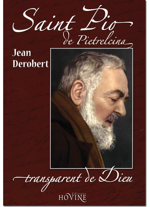 Libros católicos en francés Saint Pio de Pietrelcina, Transparent de Dieu - Tienda religiosa