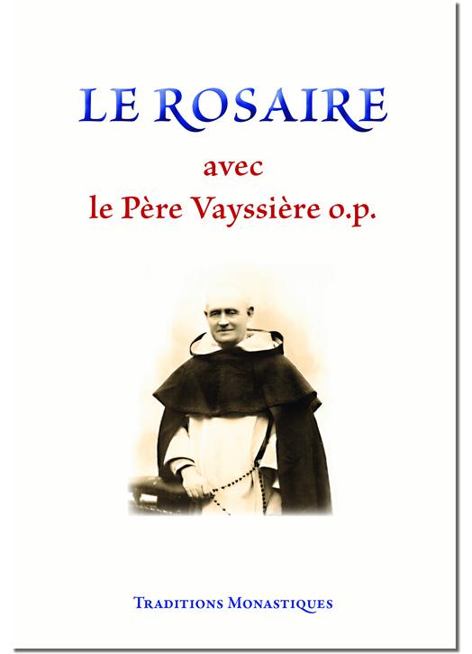 Le Rosaire avec le P. Vayssière