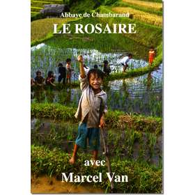 Livre Le Rosaire, Textes de Marcel Van