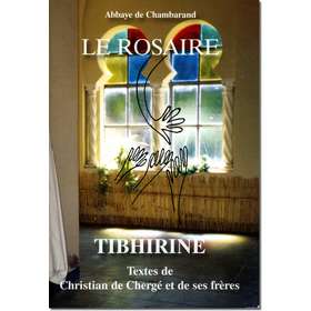 Livre Le Rosaire, Textes des moines de Tibhirine