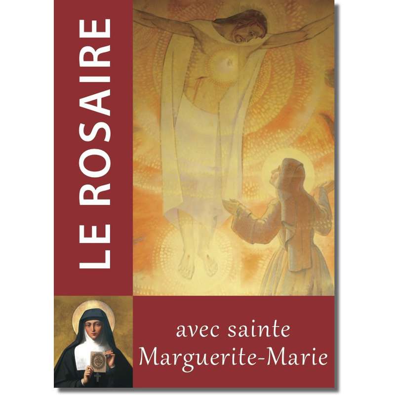 Livre Le Rosaire, Textes de sainte Marguerite-Marie