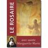 Livre Le Rosaire, Textes de sainte Marguerite-Marie