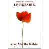 Livre Le Rosaire, Textes de Marthe Robin (grand format)