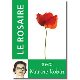 Livre Le Rosaire, Textes de Marthe Robin