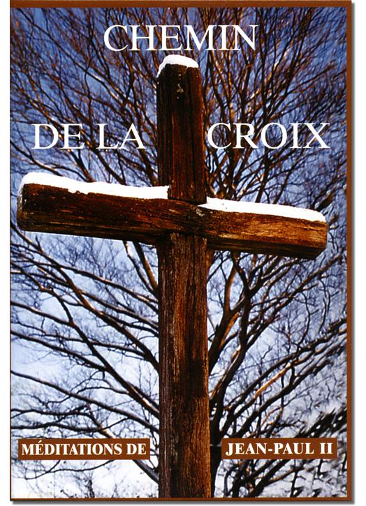 Livre Le Chemin de croix, Textes de saint Jean-Paul II