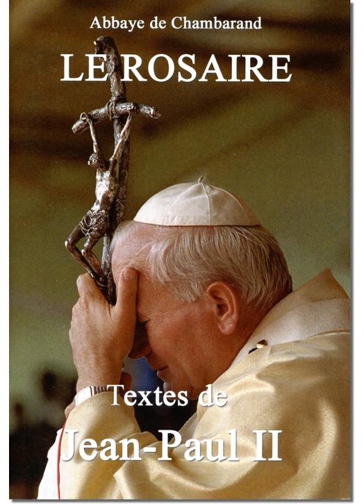 Livre Le Rosaire, Textes de saint Jean-Paul II