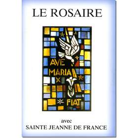 Livre Le Rosaire, Textes de sainte Jeanne d'Arc