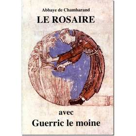 Livre Le Rosaire, Textes de Guerric d'Igny