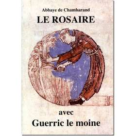 Livre Le Rosaire, Textes de Guerric d'Igny