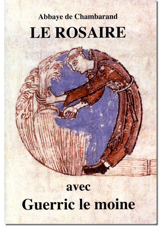 Livre Le Rosaire, Textes de Guerric d'Igny