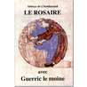 Livre Le Rosaire, Textes de Guerric d'Igny
