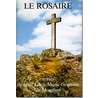 Livre Le Rosaire, Textes de saint Louis-Marie Grignion de Montfort