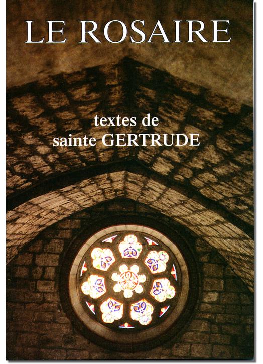 Livre Le Rosaire, Textes de sainte Gertrude