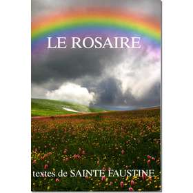 Livre Le Rosaire, Textes de sainte Faustine