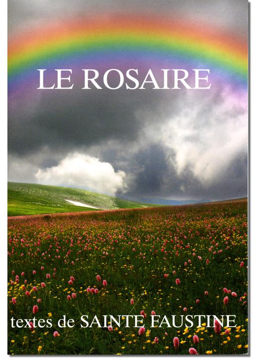 Livre Le Rosaire, Textes de sainte Faustine