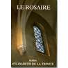 Livre Le Rosaire, Textes de sainte Élisabeth de la Trinité