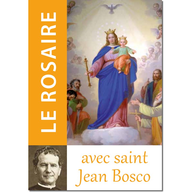 Livre Le Rosaire, Textes de saint Jean Bosco