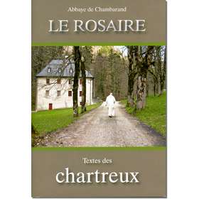 Livre Le Rosaire, Textes des Chartreux