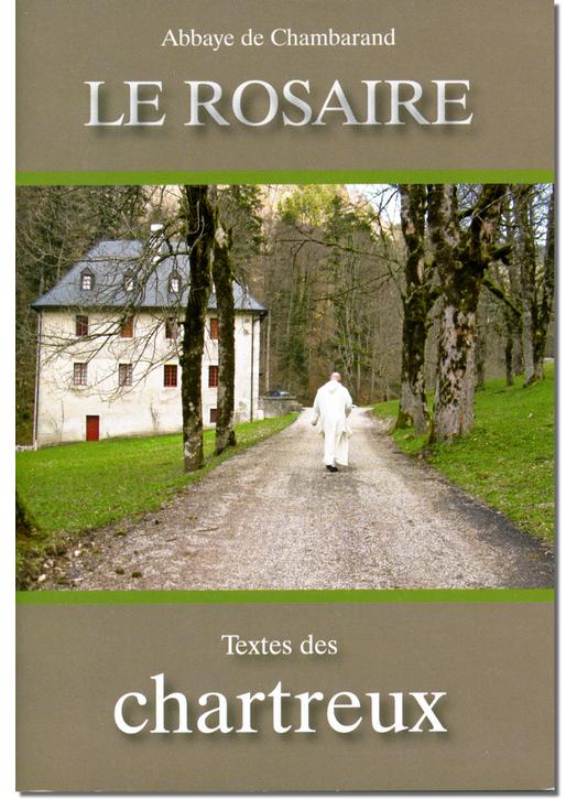 Livre Le Rosaire, Textes des Chartreux