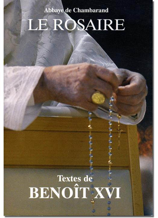 Livre Le Rosaire, Textes de Benoît XVI